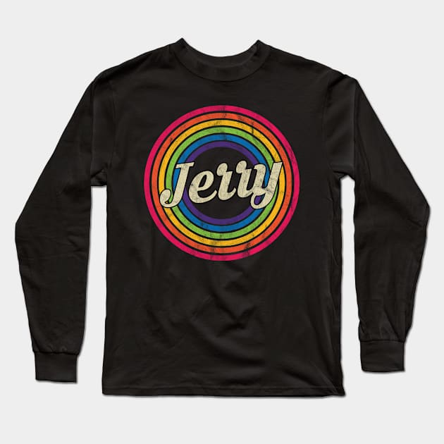 Jerry - Retro Rainbow Faded-Style Long Sleeve T-Shirt by MaydenArt